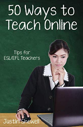 Beispielbild fr Fifty Ways to Teach Online: Tips for ESL/EFL Teachers (50 Ways to Teach English) zum Verkauf von More Than Words