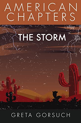 Stock image for The Storm: American Chapters for sale by Books Unplugged