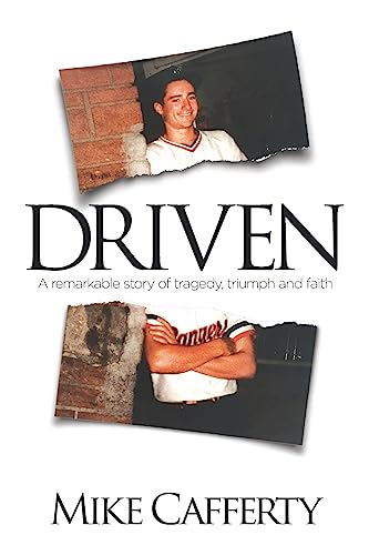 Stock image for Driven: A remarkable story of tragedy, triumph and faith for sale by HPB-Red
