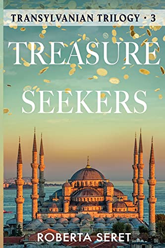 Beispielbild fr Treasure Seekers : Transylvanian Trilogy #3 zum Verkauf von Better World Books