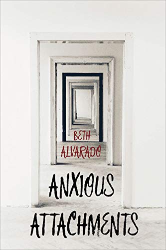 Stock image for Anxious Attachments for sale by Better World Books