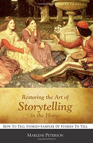 Stock image for Restoring the Art of Storytelling in the Home for sale by KuleliBooks