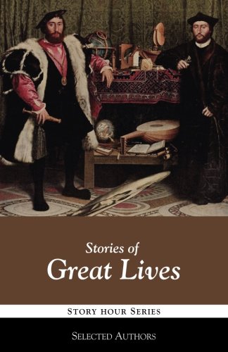Stock image for Stories of Great Lives for sale by Bookmonger.Ltd