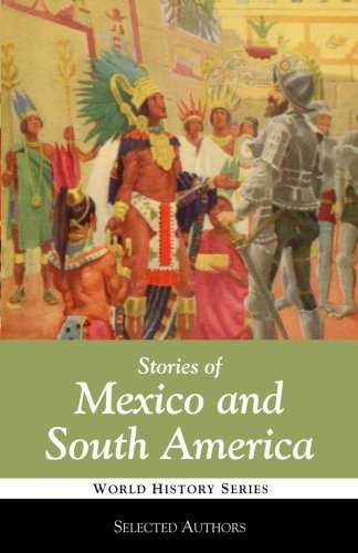 Stock image for Stories of Mexico and South America for sale by Big River Books
