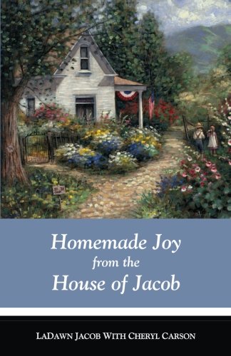 Stock image for Homemade Joy from the House of Jacob for sale by Jenson Books Inc