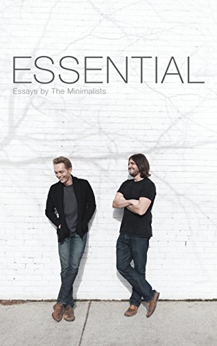 Stock image for Essential: Essays by The Minimalists for sale by Dream Books Co.