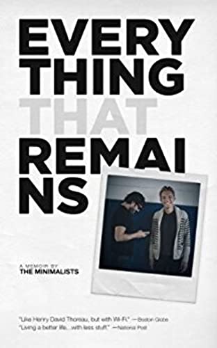 Stock image for Everything That Remains: A Memoir by The Minimalists for sale by Goodwill of Colorado