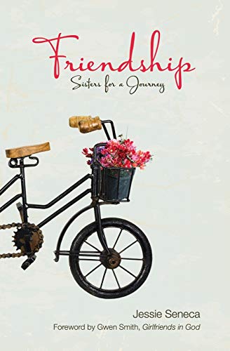 Imagen de archivo de Friendship: Sisters for a Journey a la venta por Gulf Coast Books