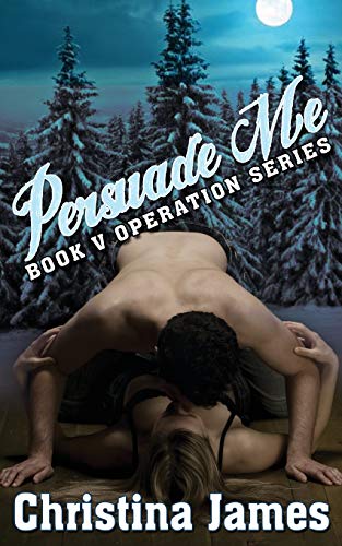 Stock image for Operation: Persuade Me (Operation Series) (Volume 5) for sale by mountain