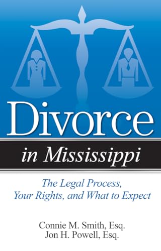 Stock image for Divorce in Mississippi: The Legal Process, Your Rights, and What to Expect for sale by Revaluation Books