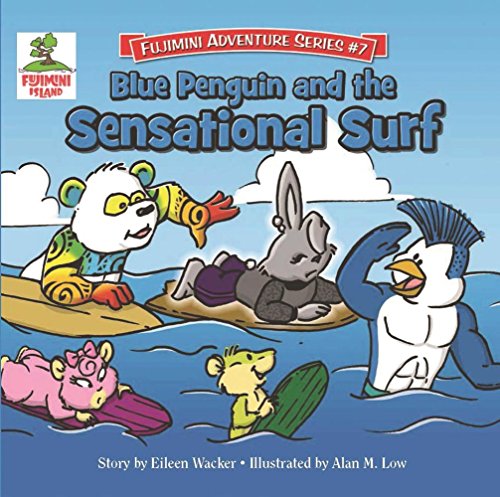 9781938806049: Blue Penguin & the Sensational Surf: 07 (Fujimini Adventure, 7)