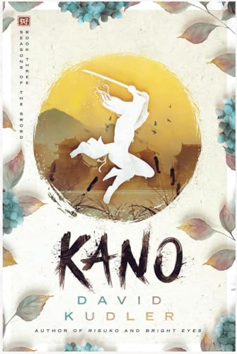 Stock image for Kano: A Kunoichi Tale for sale by GreatBookPrices