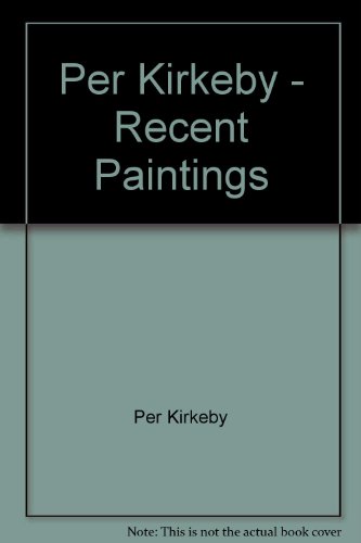 Stock image for Peter Kirkeby Recent Paintings for sale by Robert S. Brooks, Bookseller