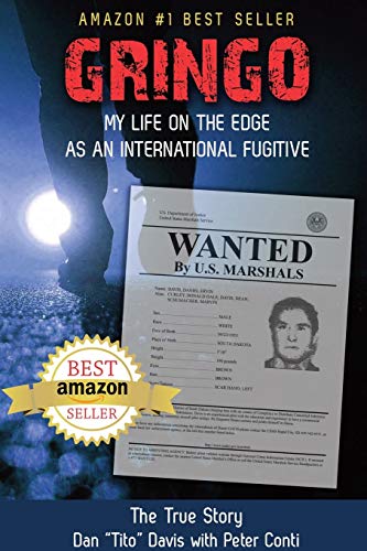 Beispielbild fr Gringo: My Life on the Edge As an International Fugitive zum Verkauf von BooksRun