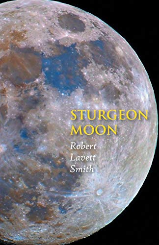 9781938812934: Sturgeon Moon