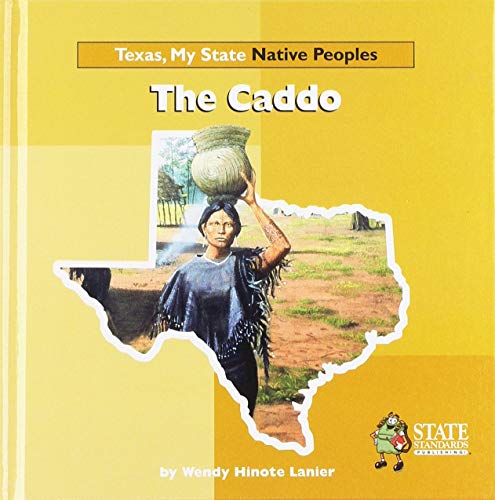 Beispielbild fr The Caddo (Texas, My State Native Peoples) zum Verkauf von Buchpark