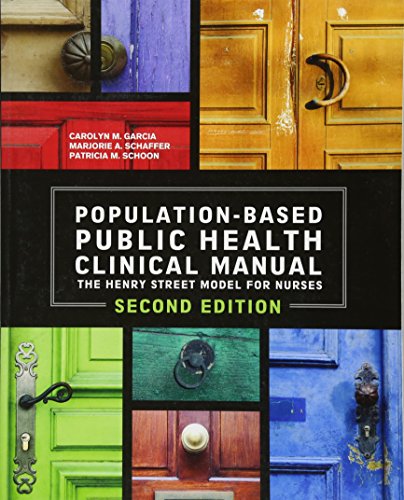 Beispielbild fr Population-Based Public Health Clinical Manual : The Henry Street Model for Nurses zum Verkauf von Better World Books