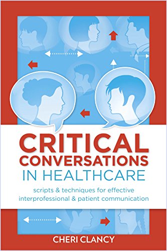 Stock image for Critical Conversations in Healthcare for sale by ZBK Books