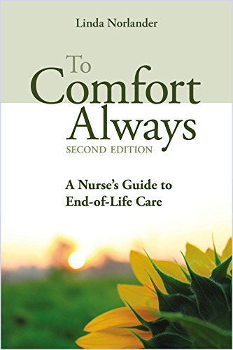 Beispielbild fr To Comfort Always: A Nurse's Guide to End-of Life Care zum Verkauf von Front Cover Books