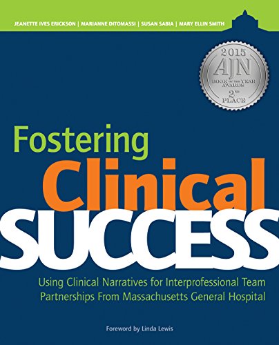 9781938835803: Fostering Clinical Success: Using Clinical Narratives for Interprofessional Team Partnerships from Massachusetts General