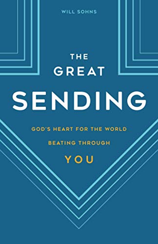 Stock image for The Great Sending: God's Heart for the World Beating Through You for sale by SecondSale