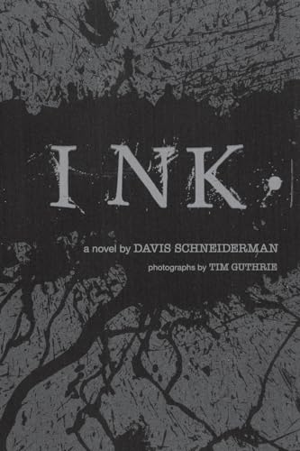 Stock image for Ink.: a novel (DEAD/BOOKS Trilogy) for sale by Lucky's Textbooks