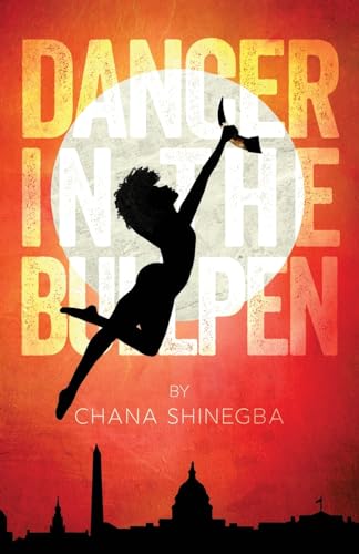 Stock image for Dancer in the Bullpen for sale by Housing Works Online Bookstore