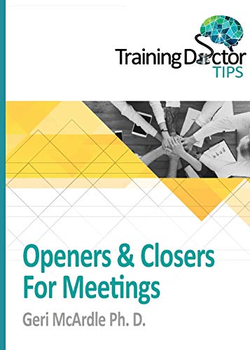 Stock image for Openers & Closers For Meetings: TrainingDoctor Tips; Volume 1 for sale by Ria Christie Collections