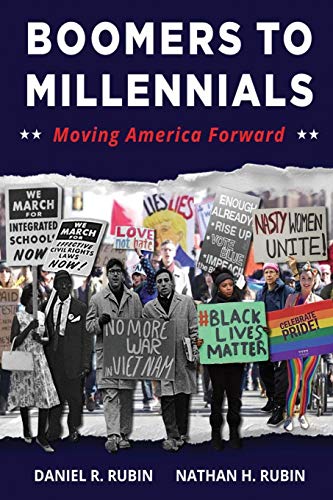 Imagen de archivo de BOOMERS TO MILLENNIALS: Moving America Forward a la venta por SecondSale