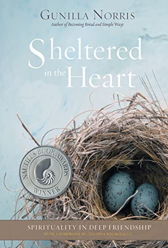 Beispielbild fr Sheltered in the Heart : Spirituality in Deep Friendship zum Verkauf von Better World Books