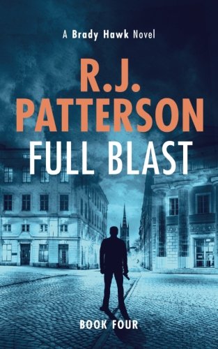 Beispielbild fr Full Blast (A Brady Hawk Novel) zum Verkauf von BooksRun