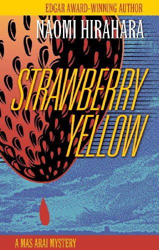 Stock image for Strawberry Yellow: A Mas Arai Mystery for sale by ThriftBooks-Atlanta