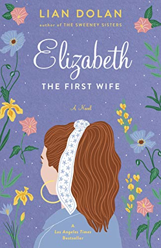 Beispielbild fr Elizabeth the First Wife zum Verkauf von Better World Books