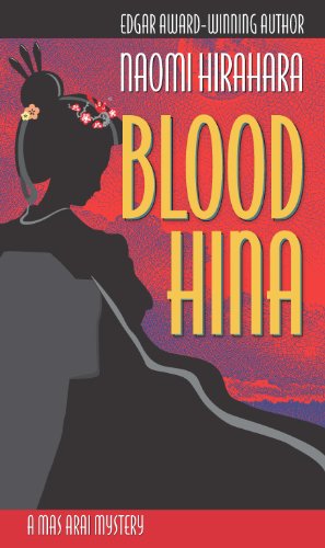 Stock image for Blood Hina: A Mas Arai Mystery (The Mas Arai Mystery Series, 4) for sale by Goodwill Southern California