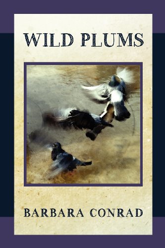Beispielbild fr Wild Plums zum Verkauf von Books From California