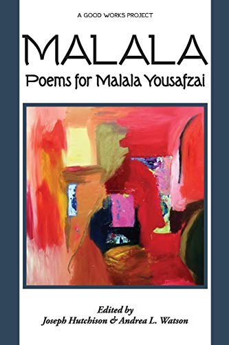 9781938853364: Malala: Poems for Malala Yousafzai