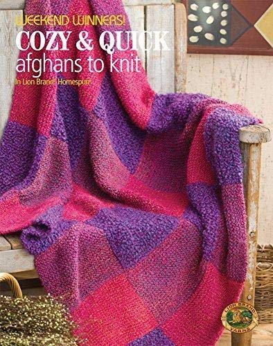 Stock image for Weekend Winners: Cozy & Quick Afghans to Knit in Lion Brand Homespun- A Toasty-Warm Collection of Afghans that are Fun and Fast to Make for sale by HPB-Ruby