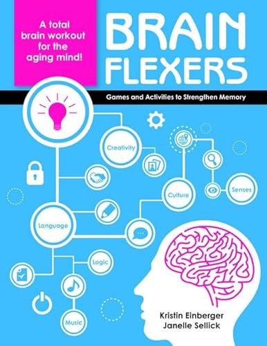 Stock image for Brain Flexers: Games and Activities to Strengthen Memory for sale by ThriftBooks-Atlanta