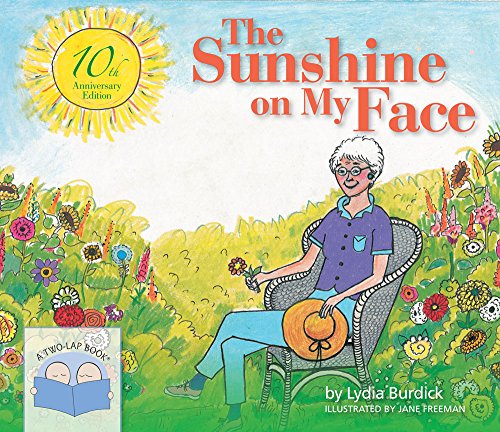 9781938870576: The Sunshine on my face: A Read-aloud Book for Memory-challenged Adults