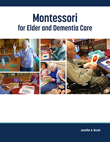 

Montessori for Elder and Dementia Care (Paperback)