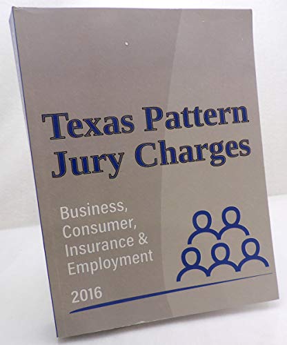 Stock image for Texas Pattern Jury Charges 2016 for sale by HPB-Diamond