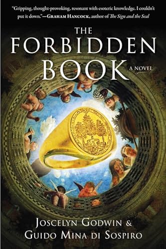 The Forbidden Book: A Novel (9781938875014) by Godwin, Joscelyn; Mina Di Sospiro, Guido