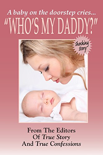9781938877759: Who's My Daddy?