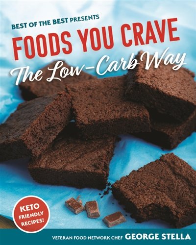 Stock image for Foods You Crave: The Low-Carb Way for sale by ZBK Books