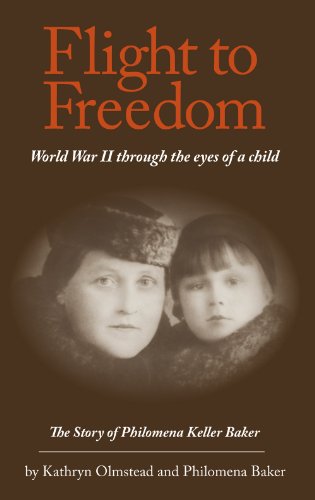 Stock image for Flight to Freedom : World War II Through the Eyes of a Child for sale by Better World Books