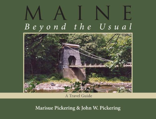 9781938883309: Maine, Beyond the Usual