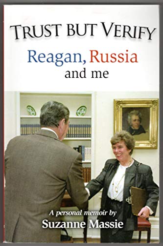 Imagen de archivo de Trust But Verify: Reagan, Russia and me a la venta por HPB-Diamond