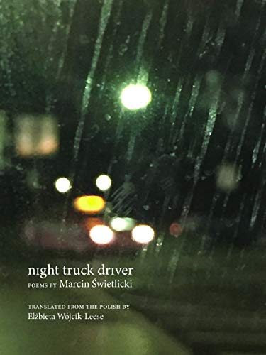 Beispielbild fr Night Truck Driver : 49 Poems zum Verkauf von Better World Books
