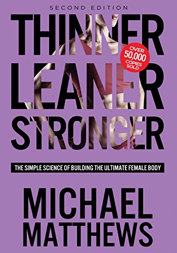 Beispielbild fr Thinner Leaner Stronger : The Simple Science of Building the Ultimate Female Body zum Verkauf von Better World Books