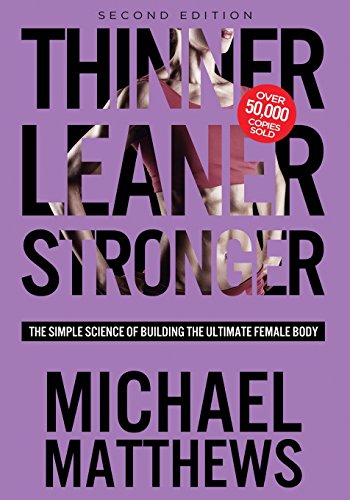 9781938895296: Thinner Leaner Stronger: The Simple Science of Building the Ultimate Female Body